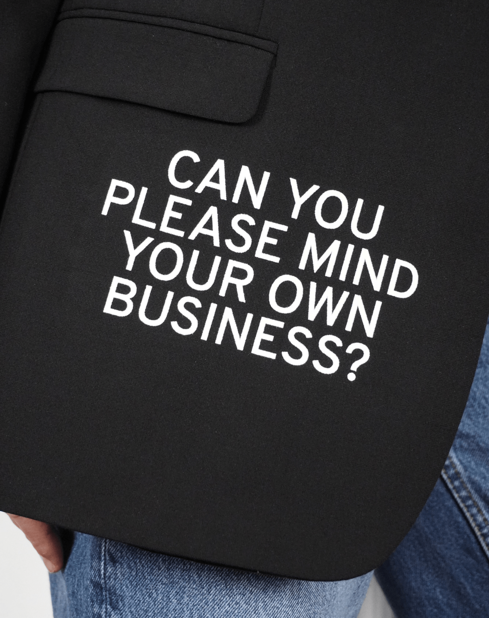 Can you please mind your own business? Upcycled Blazer (white print) - OBLIVIOUS?