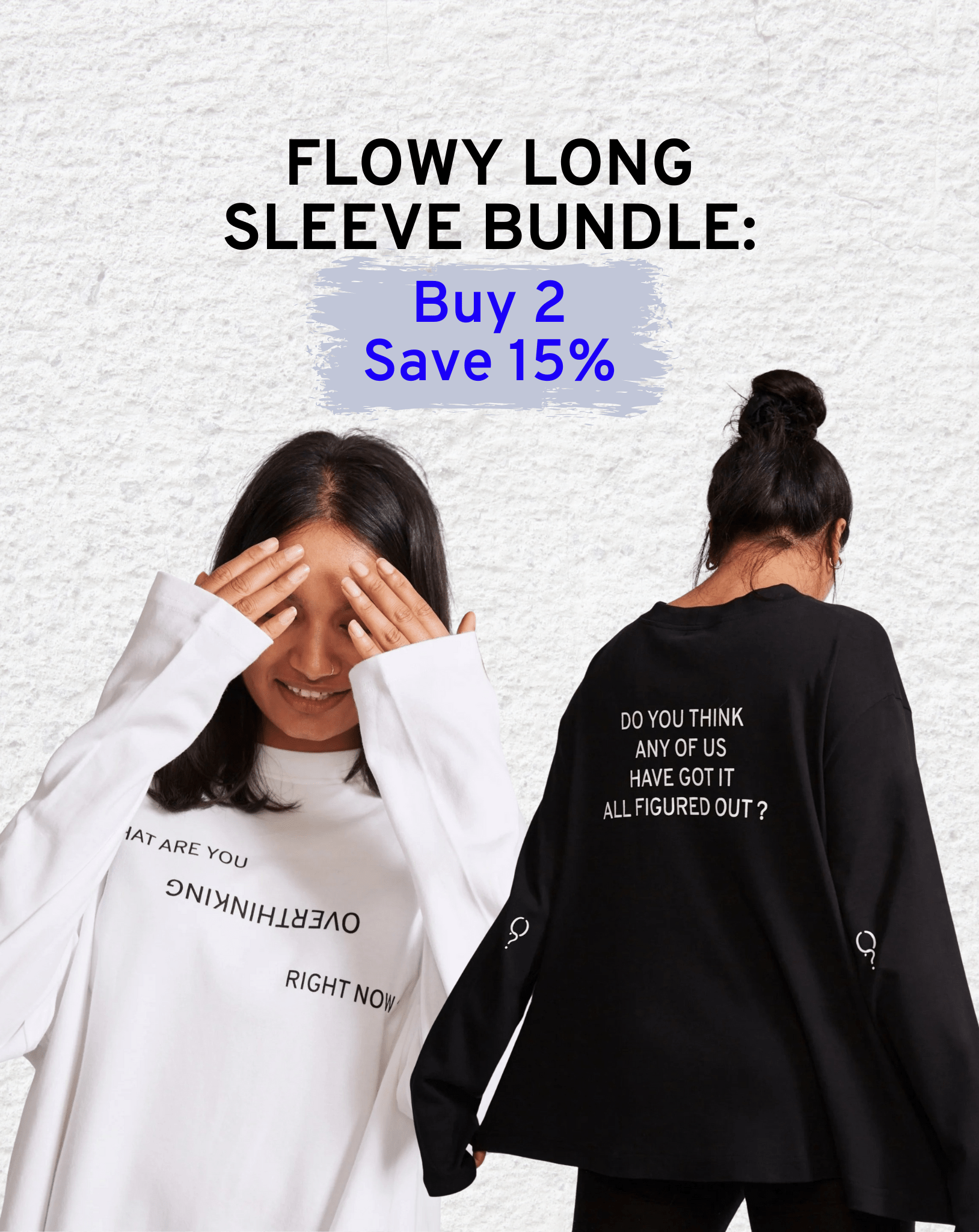 Flowy Long Sleeve Bundle - OBLIVIOUS?