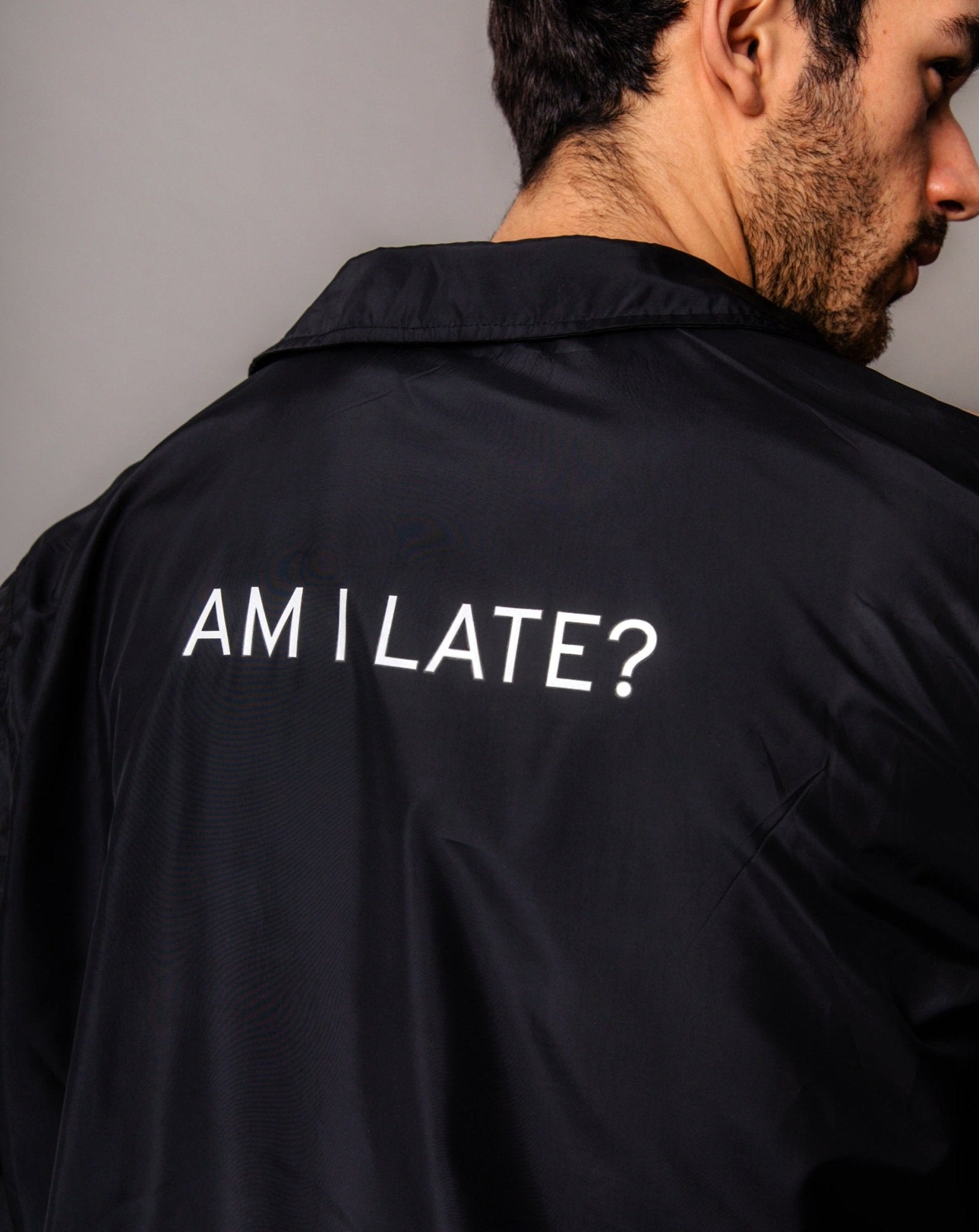 Pre-Order: AM I LATE? Everyday Jacket - OBLIVIOUS?