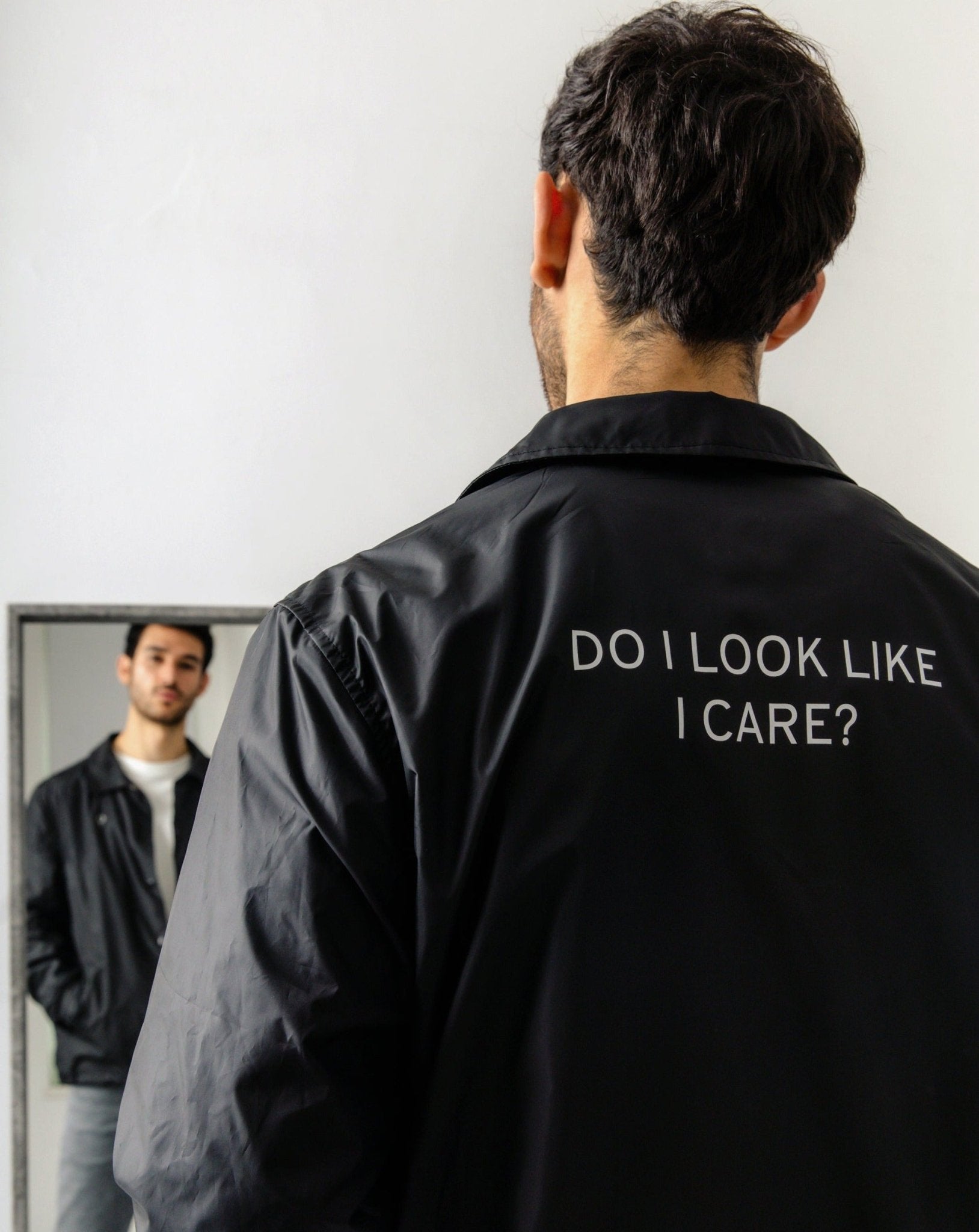 Pre-Order: DO I LOOK LIKE I CARE? Everyday Jacket - OBLIVIOUS?